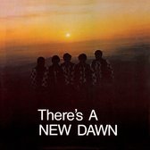 New Dawn - There's A New Dawn (LP)