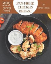 222 Yummy Pan-Fried Chicken Breast Recipes