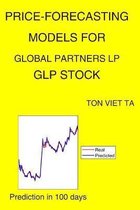 Price-Forecasting Models for Global Partners LP GLP Stock