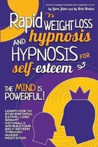 Rapid Weight Loss and Hypnosis for Self-Esteem