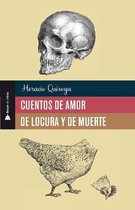 Cuentos de amor de locura y de muerte