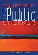 The Competent Public Speaker