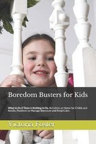 Boredom Busters for Kids