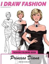 Celebrity Coloring Book- Princess Diana - Signature Fashion Looks