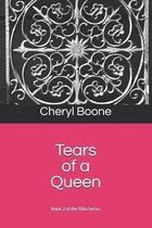 Tears of a Queen