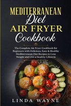 Mediterranean Diet Air Fryer Cookbook