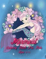 Mermaid Coloring Book For Kids Age 8-12