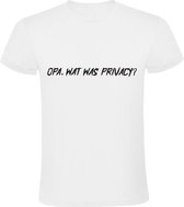 Opa wat was privacy? Heren t-shirt |vroeger | cia | informatie | afluisteren| aftappen | Wit