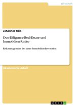 Due-Diligence-Real-Estate und Immobilien-Risiko