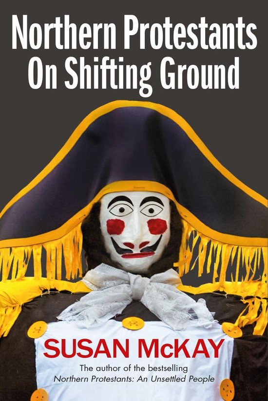 Northern Protestants: On Shifting Ground - cover
