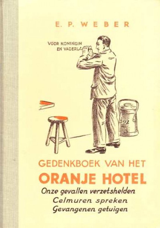 9789070393106 - Gedenkboek van het Oranje Hotel
