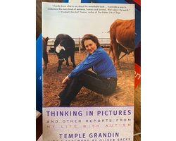 Thinking in Pictures and Other Reports from My Life with Autism