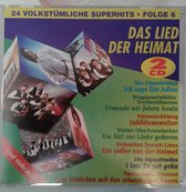 Das Lied Der Heimat - 24 Volkstumliche Superhits  Folge 6 Dubbel Cd