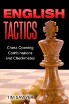 Sawyer Chess Tactics- English Tactics