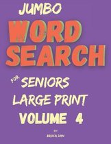 Jumbo Word Search for Seniors: 200 Large Print Grids in Each Volume Containing Fascinating and Stimu- Jumbo Wordsearch for Seniors Volume 4
