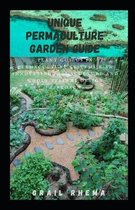 Unique Permaculture Garden Guide