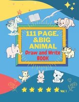 111-page Big animal Draw and Write BOOK vol.1
