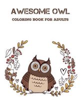 Awesome Owl Coloring Book For Adults