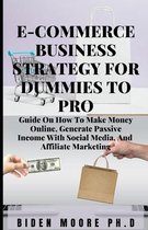 E-Commerce Business Strategy for Dummies to Pro