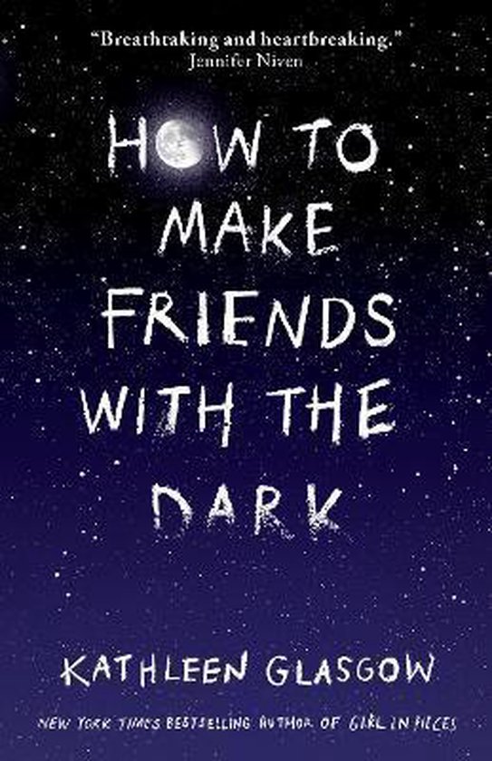 How to make friends with the dark kathleen glasgow 9781786075642