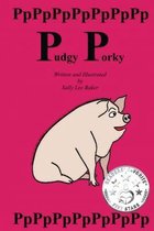 Alphabetical Alliterative Stories- Pudgy Porky
