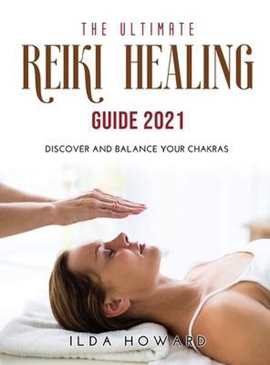 The Ultimate Reiki Healing Guide 2021 - cover