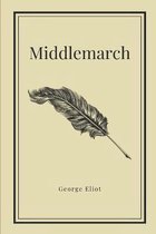 Middlemarch by George Eliot