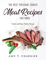 The Best Pressure Cooker Meat Recipes for Moms