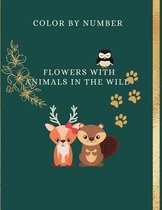 Color by Number Flowers with Animals in the Wild