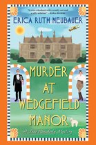 Murder at Wedgefield Manor: A Riveting Ww1 Historical Mystery