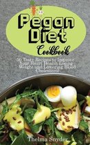 The Pegan Diet Cookbook