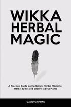 Wicca Herbal Magic