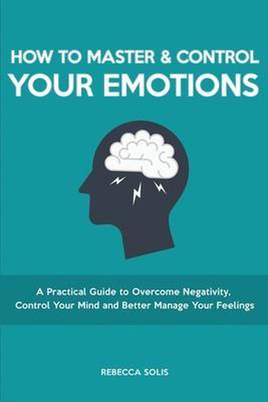 How to Master & Control Your Emotions - cover