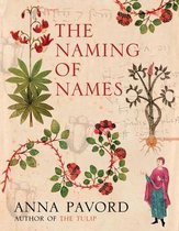 The Naming Of Names: The Search For Order In The World Of Plants