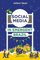 Why We Post- Social Media in Emergent Brazil