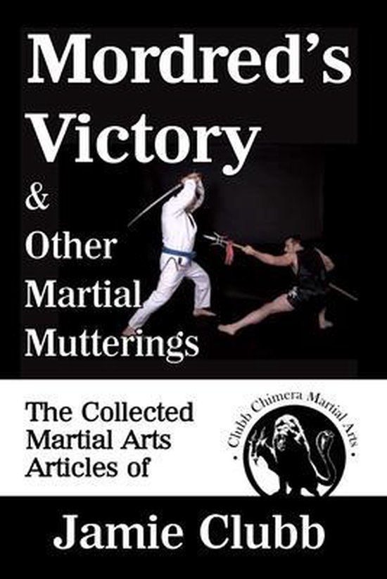 Mordred's Victory & Other Martial Mutterings - cover