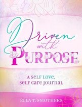 Driven With Purpose