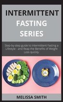 INTERMITTENT FASTING series