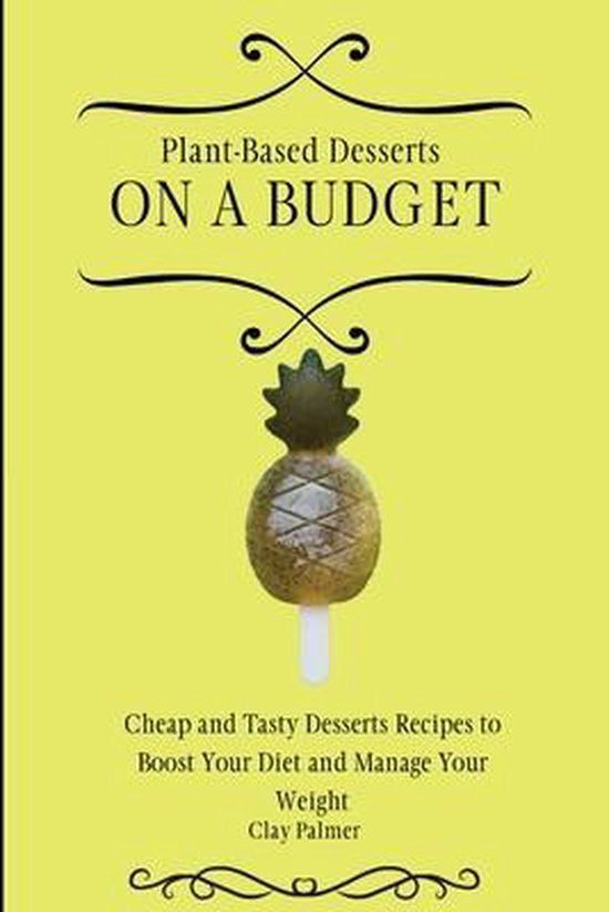Plant-Based Desserts on a Budget - cover