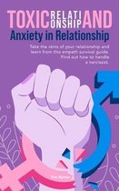 Toxic Relationship and Anxiety in Relationship