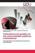 Indicadores de gestión en las universidades públicas colombianas