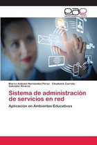 Sistema de administración de servicios en red