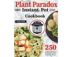 Plant Paradox Instant Pot Cookbook