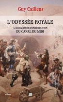Histoire du Sud - L'Odyssée Royale