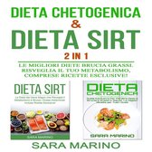 Dieta Chetogenica & Dieta Sirt 2 IN 1