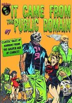It Came From the Public Domain #7