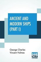 Omslag Ancient And Modern Ships (Part I)