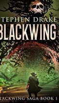 Blackwing (Blackwing Saga Book 1)