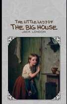 The Little Lady of the Big House Illustrated