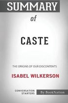 Summary of Caste: The Origins of Our Discontents